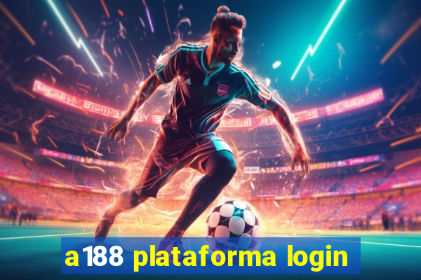 a188 plataforma login